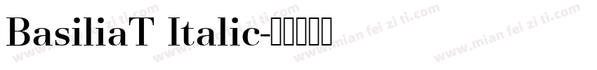 BasiliaT Italic字体转换